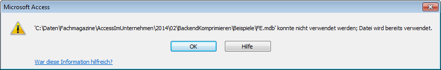 Meldung beim Versuch, eine exklusive geöffnete Datenbankdatei ein zweites Mal zu öffnen