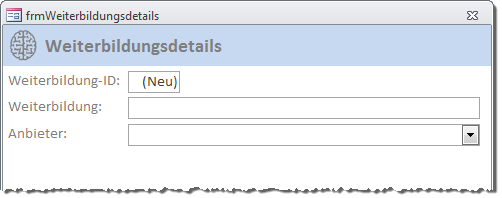 Das Formular frmWeiterbildungsdetails