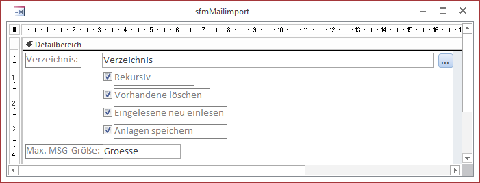 Das Unterformular sfmMailImport in der Entwurfsansicht