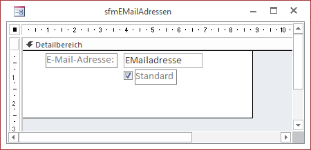 Entwurfsansicht des Formulars sfmEMailAdressen