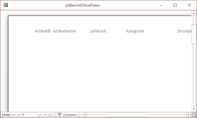 Ein Bericht ohne Daten zeigt nur die Spaltenüberschriften an.