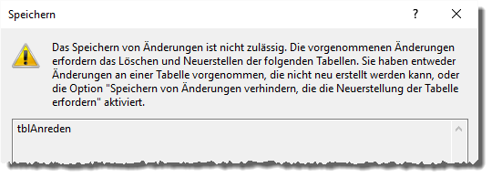 Meldung beim Versuch, die änderungen an der Tabelle zu speichern