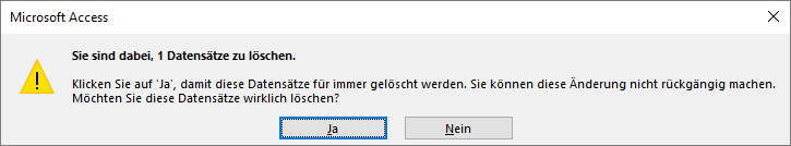 Meldung beim Löschen eines nicht mit anderen Datensätzen in Beziehung stehenden Datensatzes