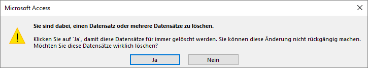 Meldung beim Löschen eines Datensatzes