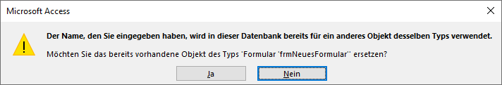 Meldung beim Versuch, einem Formular einen bereits vorhandenen Namen zu geben