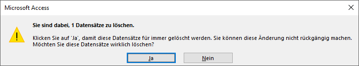 Meldung nach dem Ereignis Vor Löschbestätigung