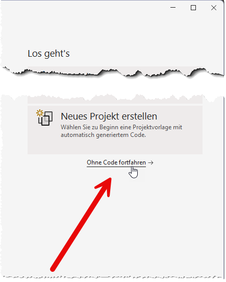 Starten ohne Projekt
