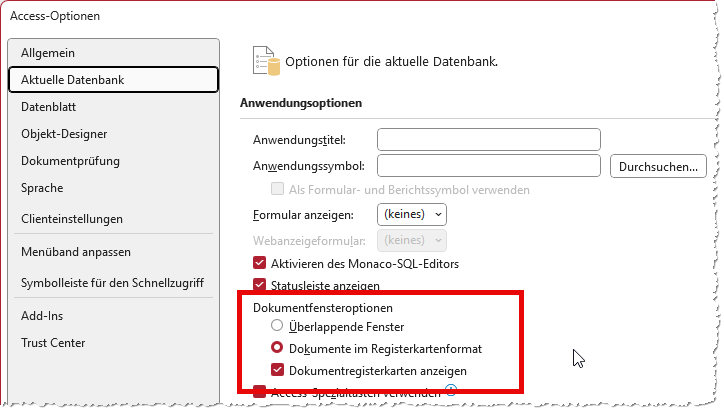 Optionen zum Einstellen der Anzeige von Fenstern innerhalb von Access